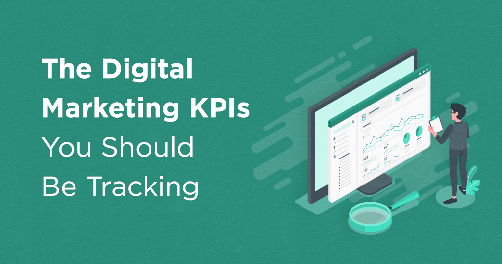 The Digital Marketing KPIs You Should Be Looking at in 2020