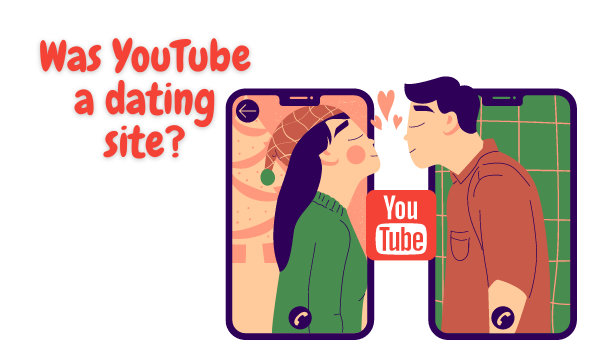 ¿Fue YouTube un sitio de citas?.png ¿Fue YouTube un sitio de citas?.png