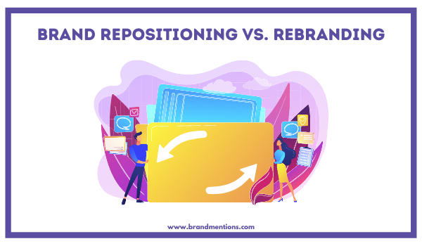 Reposicionamiento de Marca vs. Rebranding.png Reposicionamiento de Marca vs. Rebranding.png