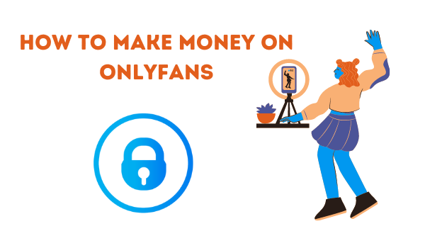 Cómo Ganar Dinero en Onlyfans.png Cómo Ganar Dinero en Onlyfans.png
