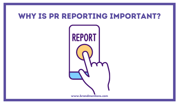 Why is PR Reporting Important.png ¿Por qué es importante el reporte de RRPP?.png