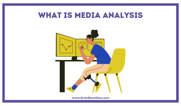 What is Media Analysis