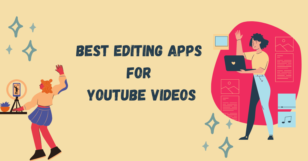 Best Editing Apps for YouTube Videos.png