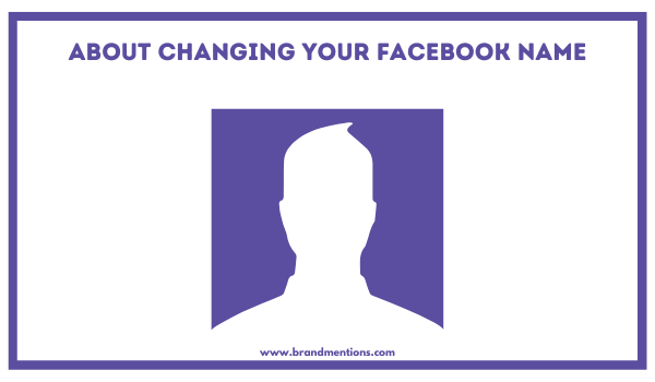 About Changing Your Facebook Name.png