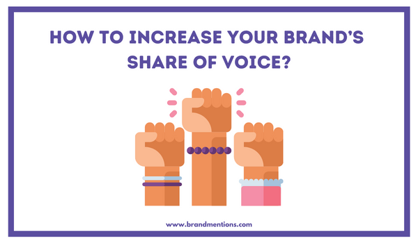 How to Increase your Brand’s Share of Voice.png
