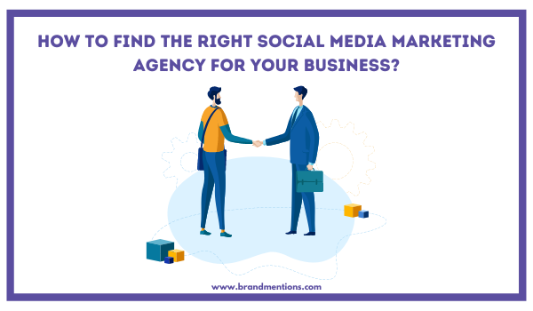 How to find the right social media marketing agency for your business.png