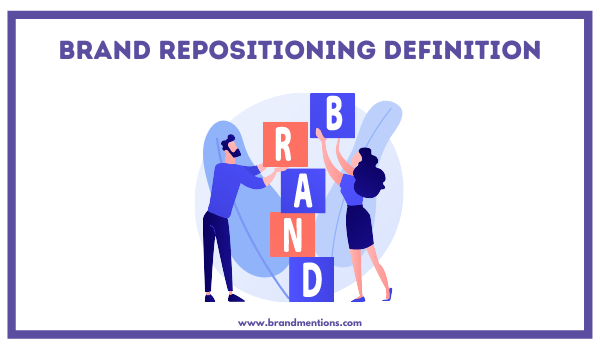 brand-repositioning-brandmentions-wiki