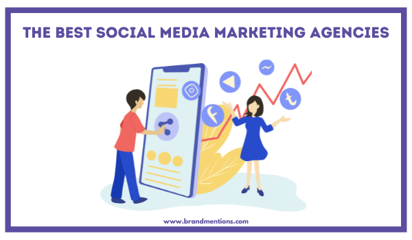 Best Social Media Marketing Agencies